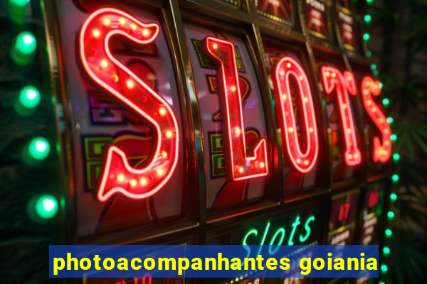 photoacompanhantes goiania